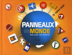 Bertrand.pt - Panneaux Du Monde Expliqués Aux Enfants