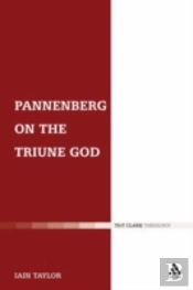 Pannenberg On The Triune God