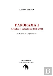Panorama 1 : Articles Et Entretiens 2005-2021