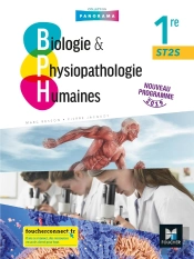 Panorama : Biologie Et Physiopathologie Humaines ; 1re St2s ; Manuel De L'Élève (Édition 2019)