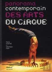 Panorama Contemporain Des Arts Du Cirque