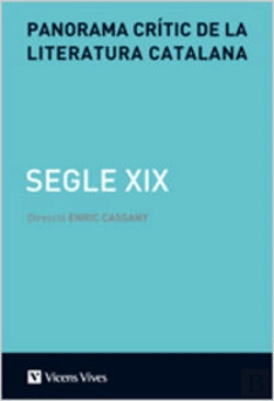 Bertrand.pt - Panorama Critic De La Literatur Catalana Segle Xix.