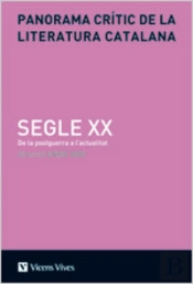 Panorama Critic De La Literatur Catalana Segle Xx.