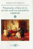 Panorama Crítico De La Novela Realista-Naturalista Española .