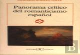 Panorama Crítico Del Romanticismo Español .
