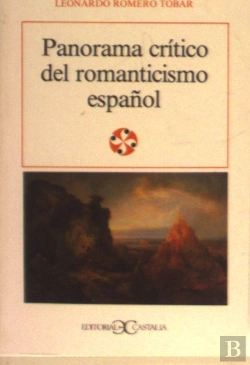 Bertrand.pt - Panorama Crítico Del Romanticismo Español .