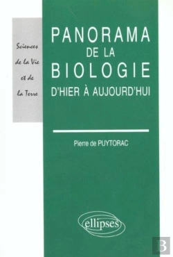 Bertrand.pt - Panorama De La Biologie D'Hier À Aujourd'Hui