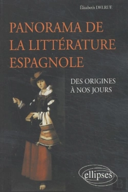 Bertrand.pt - Panorama De La Littérature Espagnole Des Origines À Nos Jours