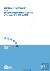 Panorama De Las Pensiones 2011. Los Sistemas De Prestaciones De Jubilación En Los Países De La Ocde