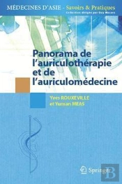 Panorama De L'Auriculotherapie Et De L'Auriculomedecine