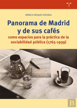 Bertrand.pt - Panorama De Madrid Y Sus Cafés