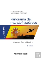 Panorama Del Mundo Hispanico : Manuel De Civilisation