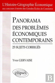 Panorama Des Problèmes Économiques Contemporains - 25 Sujets Corrigés - 2e Vol.