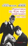 Panorama Du Film Noir Américain, 1941-1953