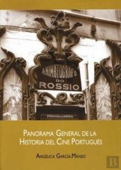 Bertrand.pt - Panorama General De La Historia Del Cine Portugués