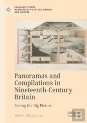 Panoramas And Compilations In Nineteenth-Century Britain