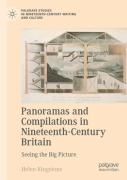 Panoramas And Compilations In Nineteenth-Century Britain