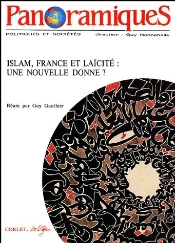 Panoramiques T.1 ; Islam, France Et Laïcité ; Une Nouvelle Donne ?