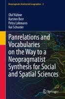 Panrelations And Vocabularies On The Way To A Neopragmatist Synthesis For Social And Spatial Sciences