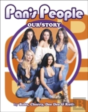 Pan'S People: Our Story