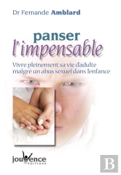 Panser L'Impensable ; Vivre Pleinement Sa Vie D'Adulte