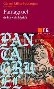 Pantagruel De François Rabelais (Essai Et Dossier)