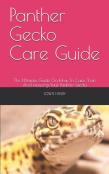 Panther Gecko Care Guide