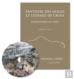 Bertrand.pt - Panthere Des Neiges Et Leopard De Chine  Expeditions Au Tibet (Journal Et Film)