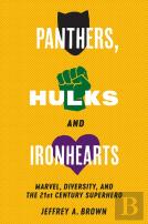 Panthers, Hulks And Ironhearts
