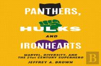 Panthers, Hulks And Ironhearts