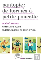 Pantopie ; De Hermès À Petite Poucette