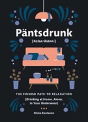 Pantsdrunk Kalsarikanni