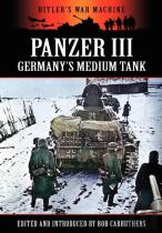Panzer Iii - Germany'S Medium Tank
