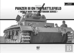 Bertrand.pt - Panzer Iii On The Battlefield