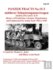 Panzer Tracts No.15-3: M.S.P.W. (Sd.Kfz.251) Ausf.C And D