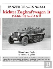Panzer Tracts No.22-1: Leichter Zugkraftwagen 1t (Sd.Kfz.10) Ausf.A & B
