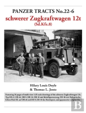 Panzer Tracts No.22-6: Schwerer Zugkraftwagen 12t (Sd.Kfz.8)