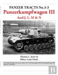Panzer Tracts No.3-3: Panzerkampfwagen Iii Ausf.J, L, M & N