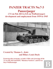 Panzer Tracts No.7-3: Panzerjager (7.5cm Pak 40/4 To 8.8cm Waffentrager)