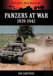 Panzers At War 1939-1942