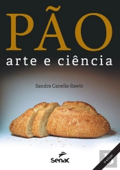 Pão, Arte E Ciência