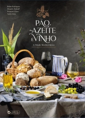 Pão, Azeite e Vinho
