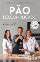 Pão Descomplicado - Paleo XXI
