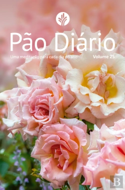 Bertrand.pt - Pão Diário Volume 25 - Capa Flores