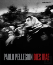 Paolo Pellegrin Dies Irae /Anglais
