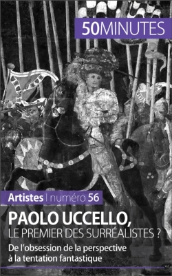 Bertrand.pt - Paolo Uccello, Le Premier Des Surréalistes ?