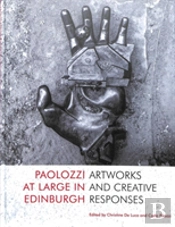 Paolozzi At Large In Edinburgh