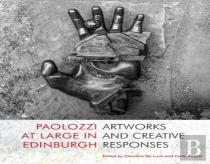 Paolozzi At Large In Edinburgh