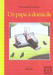 Papa A Domicile (Un)