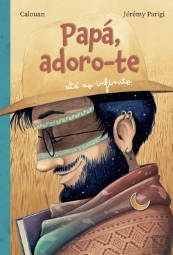Bertrand.pt - Papá, Adoro-te até ao Infinito